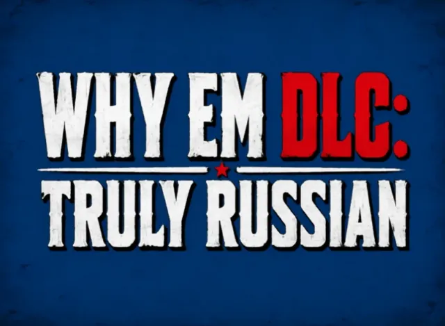 WhyEmDLC-真正的俄语翻译