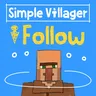 Simple Villager Follow