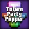Totem Party Popper