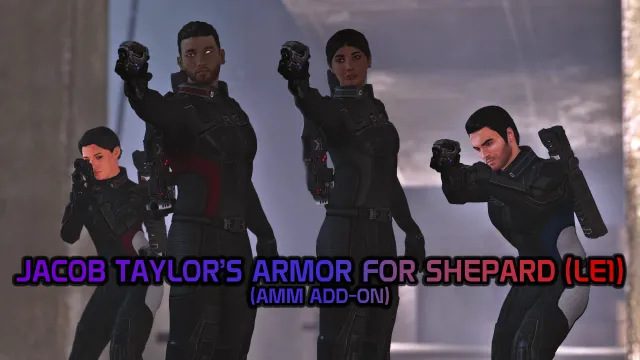 Jacob Taylor的Shepard护甲(LE1 - AMM附加组件)
