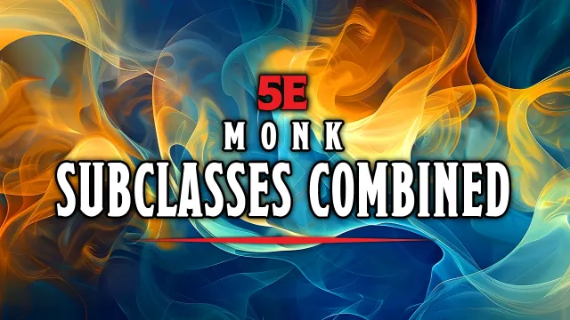 5e 武僧子职业整合