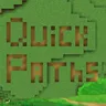 Quick Paths