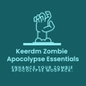 Keerdm Zombie Apocolypse Essentials