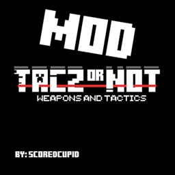 [TaCZ] 武器与战术（模组）