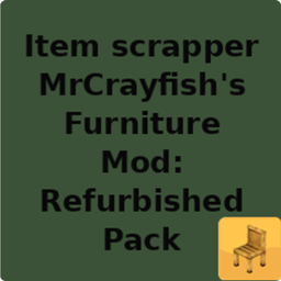 MrCrayfish的家具模组物品回收器:翻新包