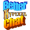 更好的Hypixel聊天