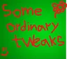 SomeOrdinaryTweaks