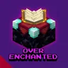 Over Enchanted