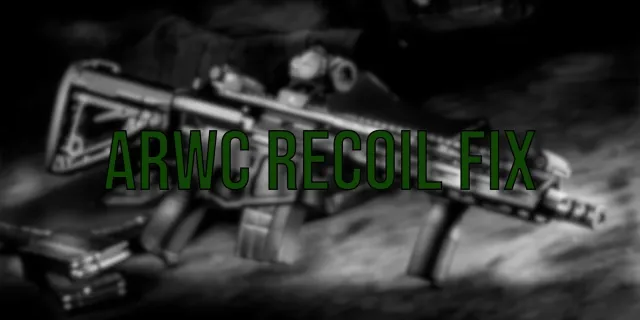 ARWC 后坐力修复
