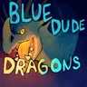 Bluedude Dragons
