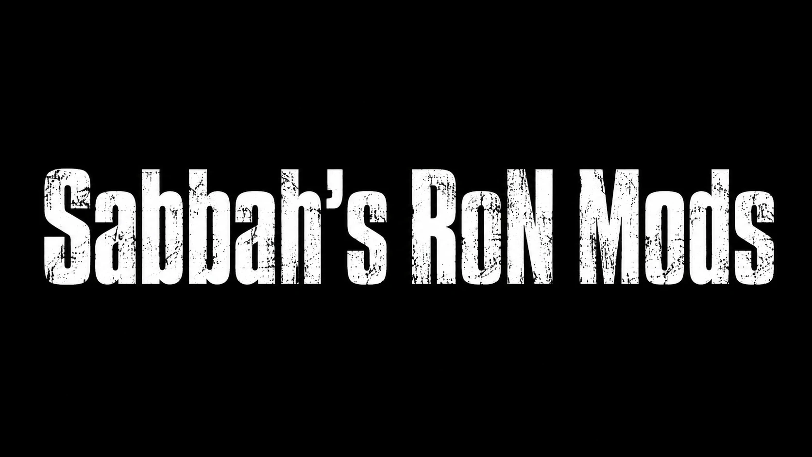 Sabbah的RoN Mods