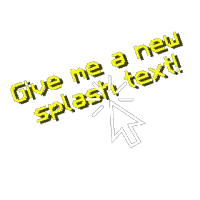Give me a new splash text!