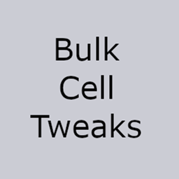 Bulk-Cell-Tweaks