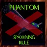 Phantom Spawning