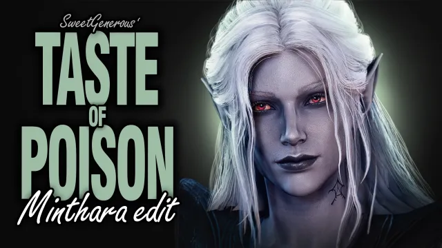 Taste of Poison - Minthara Edit