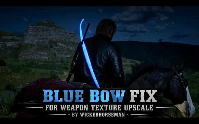 Blue Bow武器贴图增强修复 - 作者：wickedhorseman