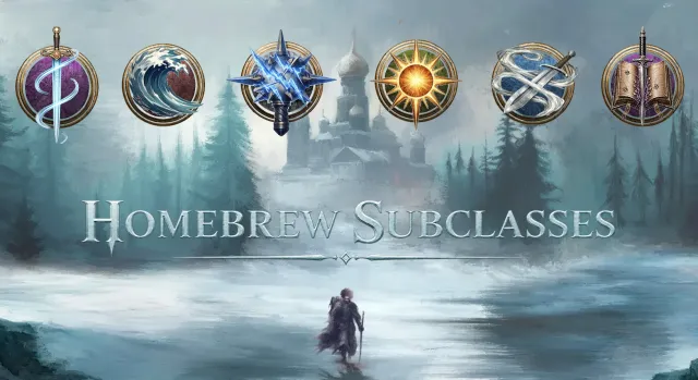 Homebrew Subclasses