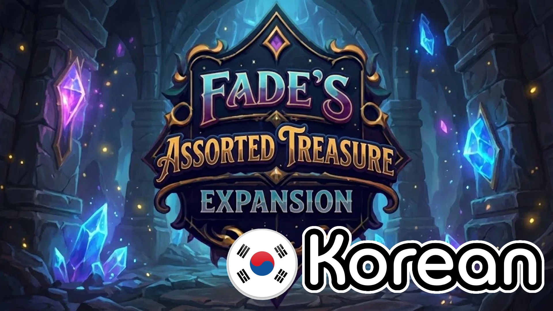 Fade's Assorted Treasure Expansion - FATE for Korean