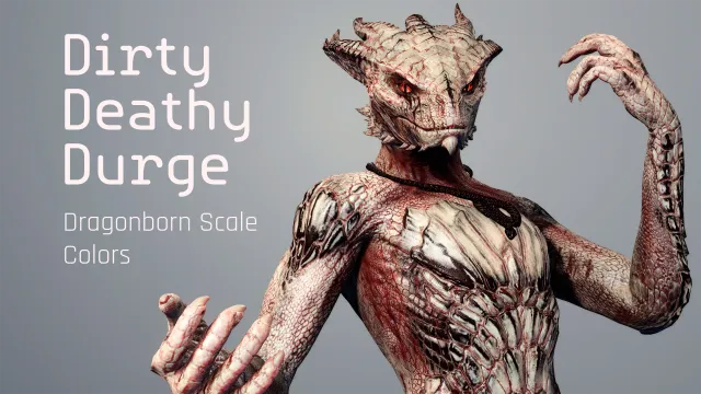 Dirty Deathy Durge Scale Colors