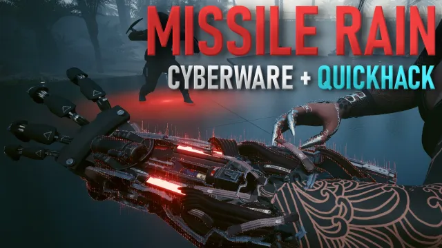 Missile Rain - New Cyberware And Quickhack