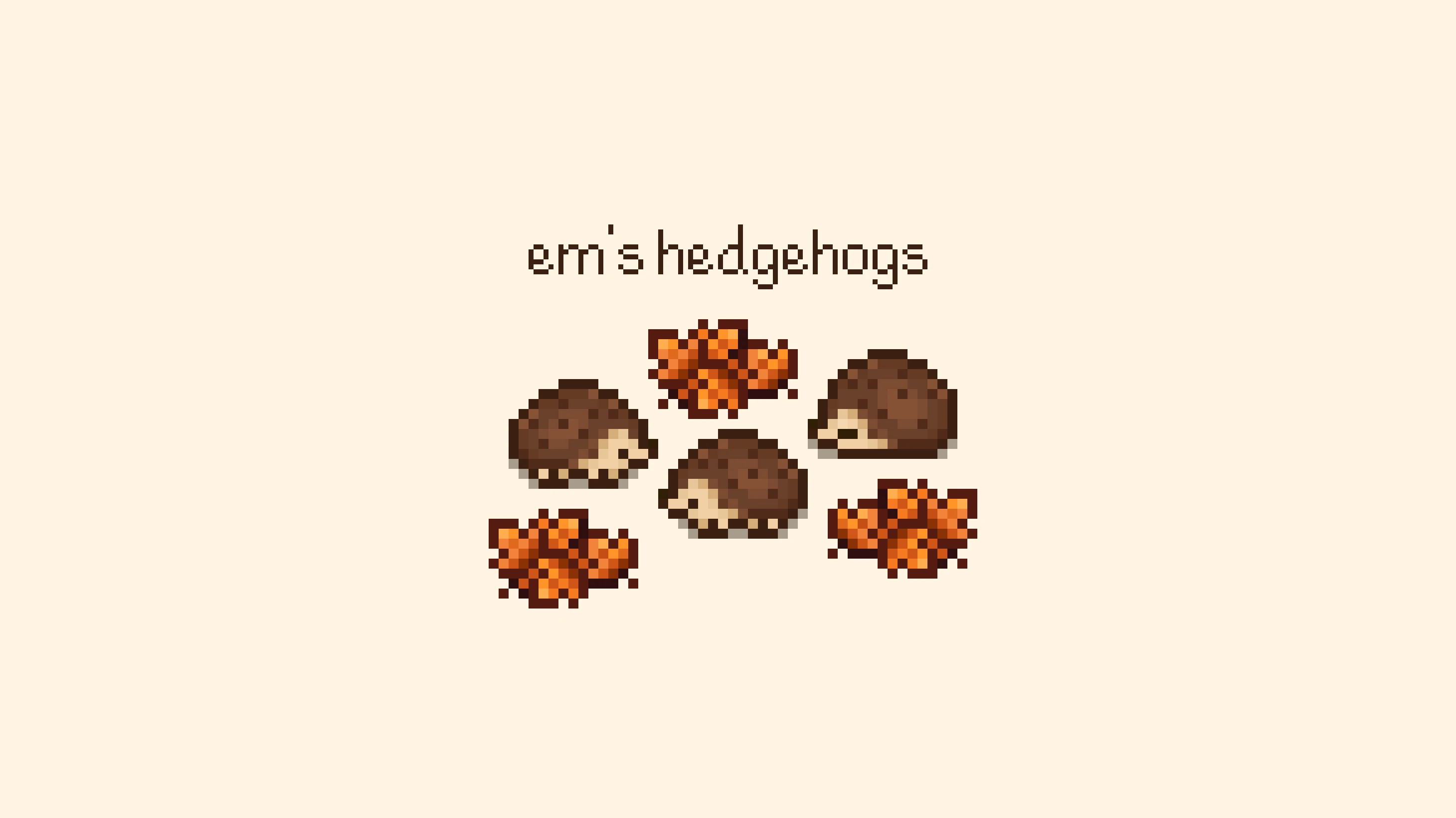 Em's Hedgehogs