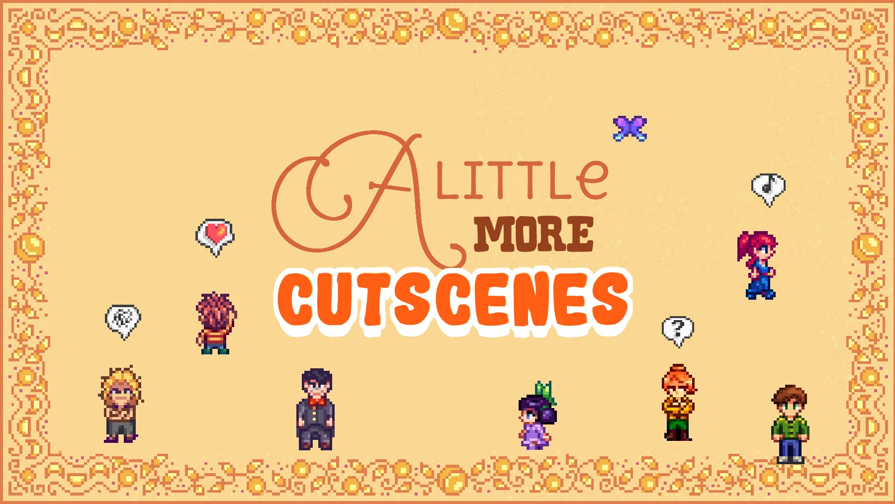 A Little More Cutscenes