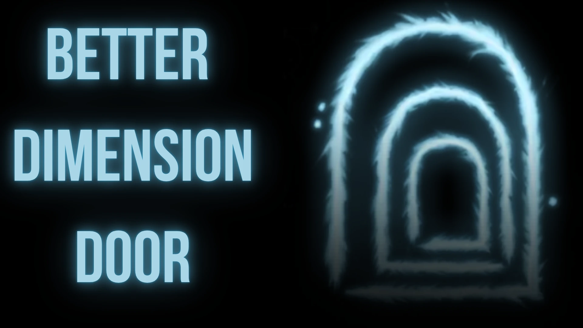 Better Dimension Door