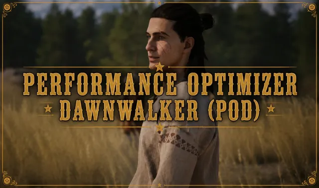 Performance Optimizer Dawnwalker (POD) - Tweaks