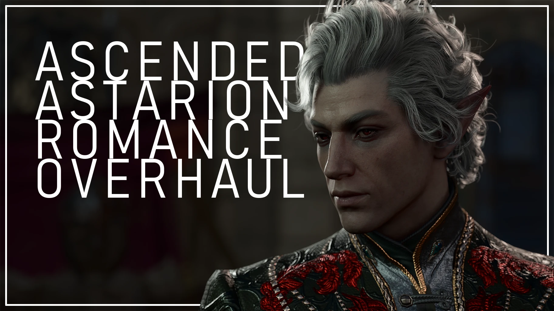 Ascended Astarion Romance Overhaul - BETA