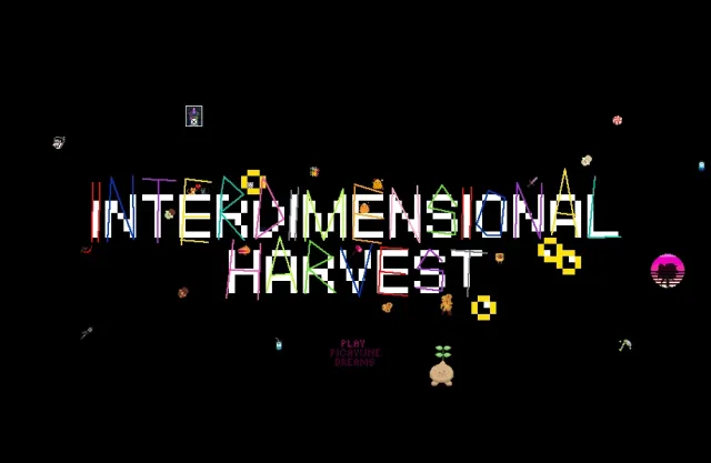 Interdimensional Harvest