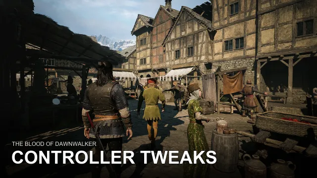 Dawnwalker Controller Tweaks