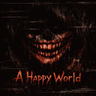 A Happy World.jar [Horror]