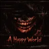 A Happy World.jar [Horror]