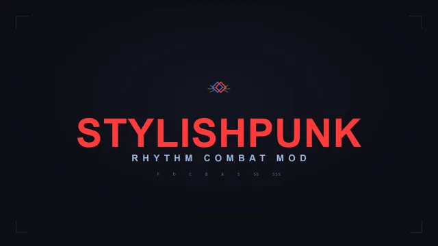 Stylishpunk - Rhythm Combat mod (Very Alpha)