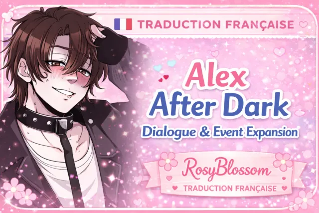 Alex After Dark - A Tsundere Dialogue and Event Expansion Pack 法语翻译(FR)