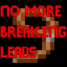 Unbreakable Leads