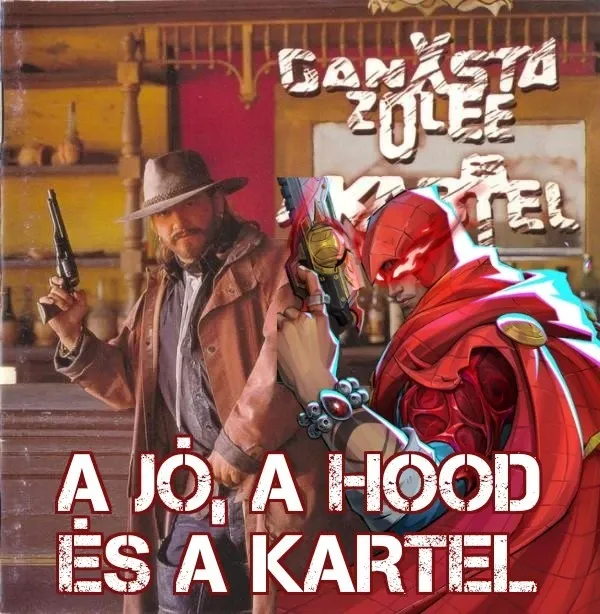 GANXSTA ZOLEE THE HOOD - A jo a rossz es a kartel