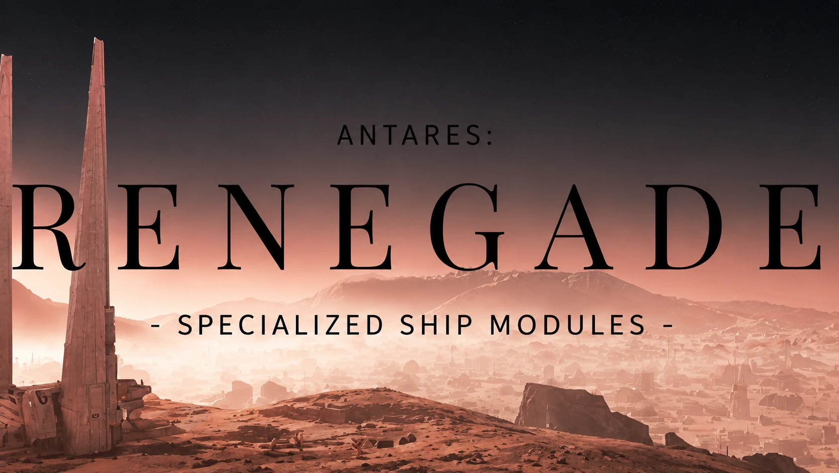Antares Renegade - 专业舰船模块