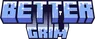 BetterGrim