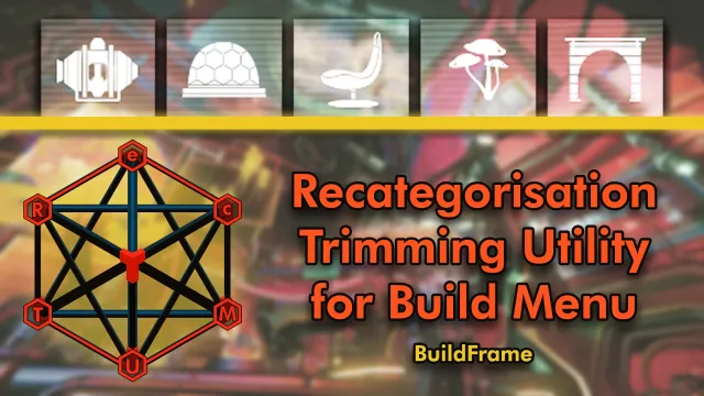 BuildFrame RecTUM - 建造菜单重新分类与精简工具