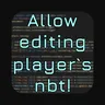 允许编辑玩家的nbt!