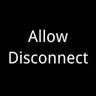 Allow Disconnect