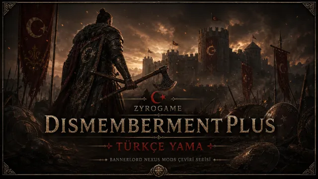 (v1.4.7) DismembermentPlus 土耳其语补丁 2026