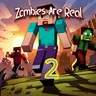 Zombies Are Real Reforged