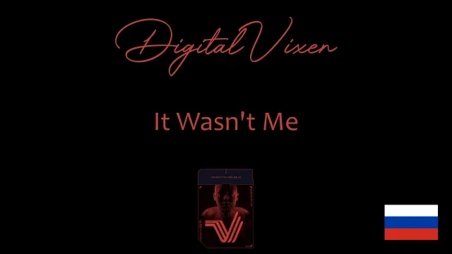 It Wasn't Me - RU