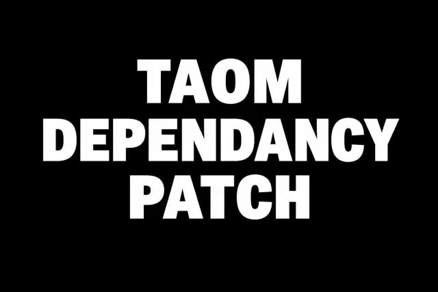 TAOM 依赖补丁