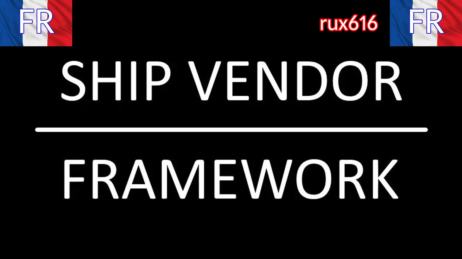 Ship Vendor Framework (SVF) FR