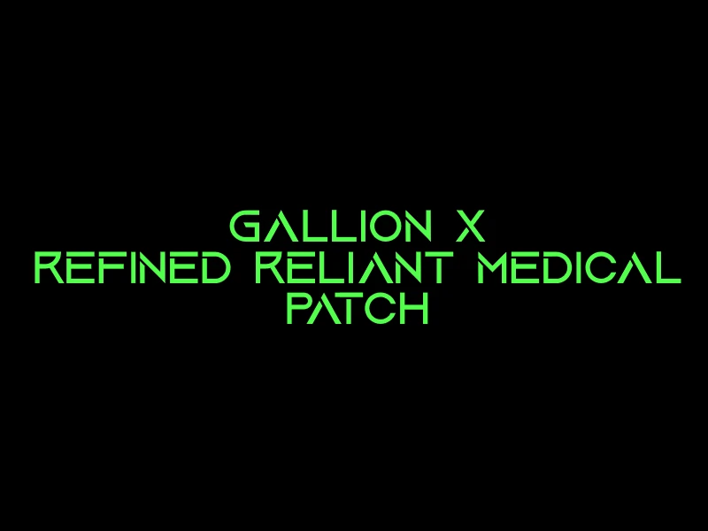 Gallion x 精炼依赖医疗补丁