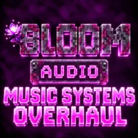Bloom Audio - 音乐系统全面改造