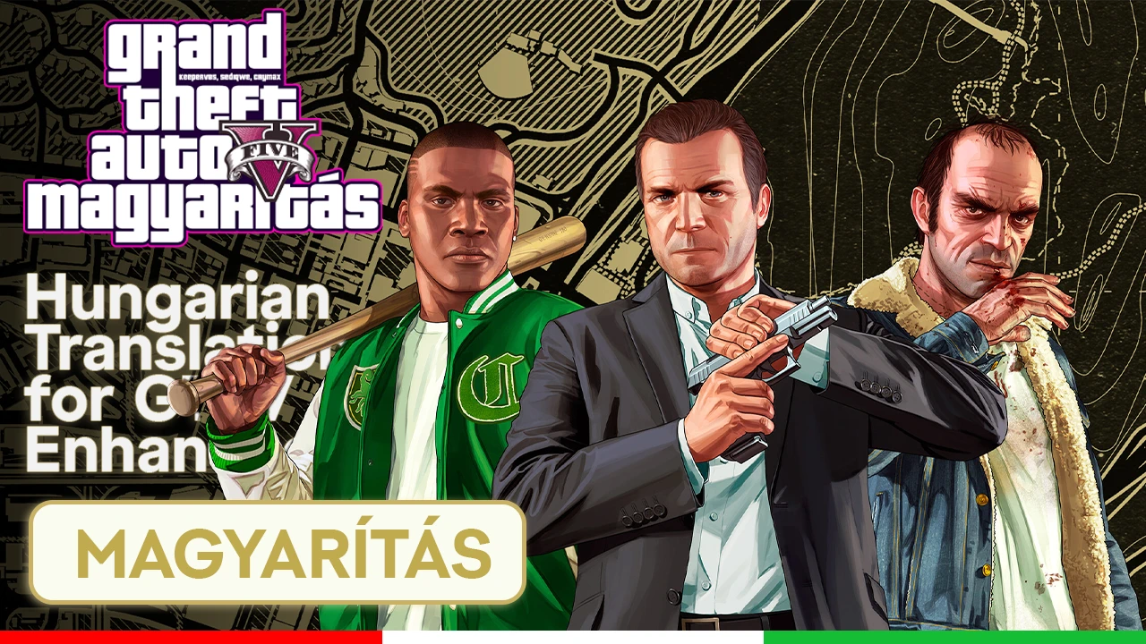 GTA V 增强版匈牙利语翻译(匈牙利语本地化)